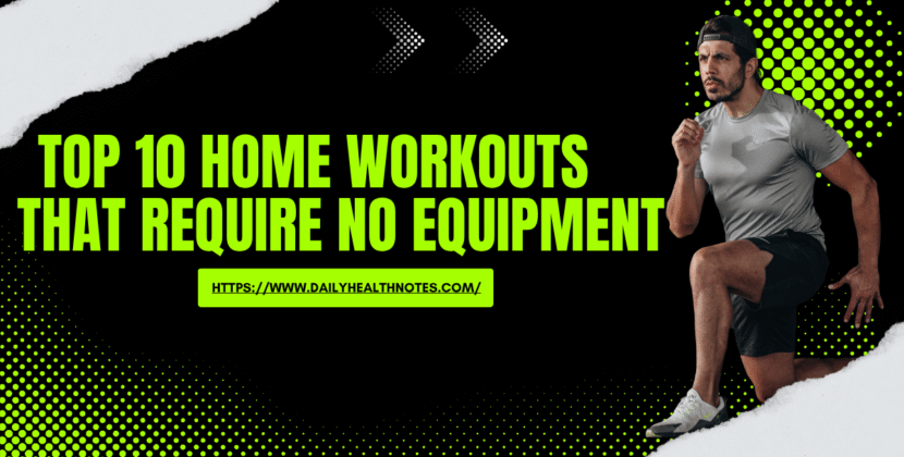 Top 10 Home Workouts