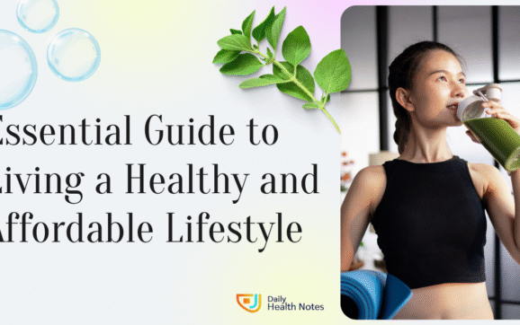 Essential Guide to Living a Healthy and Affordable Lifestyle