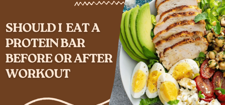 Should I Eat a Protein Bar Before or After Workout? Complete Guide for Optimal Performance